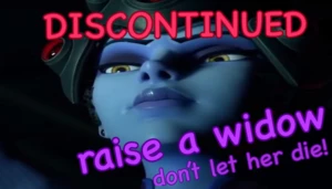 raise a widow! (DISCONTINUED)