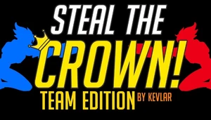Steal the Crown! - TEAM EDITION