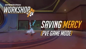 [V1.3] Saving Mercy (PvE Game mode)