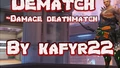 Dematch (Damage deatchmach)