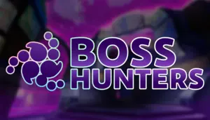☠️ Boss Hunters!