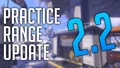 Practice Range 2.2
