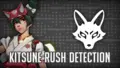 Kiriko Kitsune Rush Detection