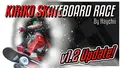 Kiriko Skateboard Race