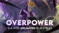 (DEPRECATED) Overpower