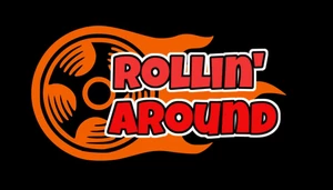 Rollin Around!