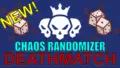 Chaos Randomizer Deathmatch v2