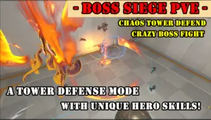 Boss Siege PVE - A Tower Defense Mode with Unique Hero Skills!