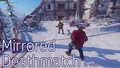 Mirrored Deathmatch