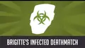 Brigitte's Infected Deathmatch
