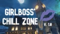 GirlBoss' Chill Zone