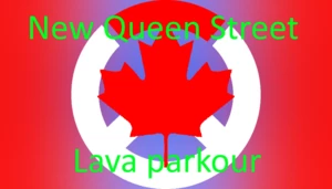 NEW Queen Street Lava Parkour