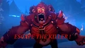 Escape the killer !