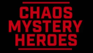 ❗Chaos Mystery Heroes❗